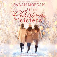 The Christmas Sisters by Sarah Morgan audiobook