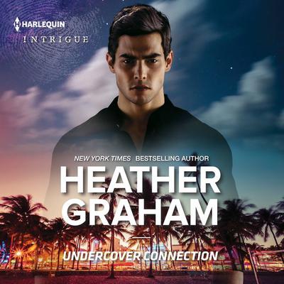 Undercover Connection by Heather Graham audiobook