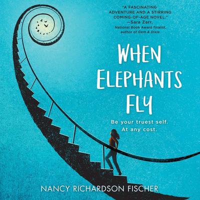 When Elephants Fly by Nancy Richardson Fischer audiobook