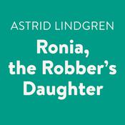Ronia, the Robber's Daughter by  Astrid Lindgren audiobook