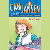 Cam Jansen: The Mystery of the Stolen Diamonds #1 by  David A. Adler audiobook