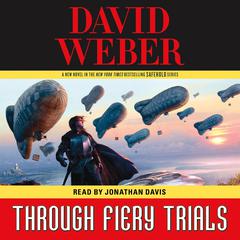 Through Fiery Trials by David Weber audiobook