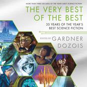 The Very Best of the Best by  Gardner Dozois audiobook