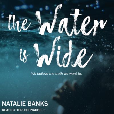 The Water is Wide by Natalie Banks audiobook