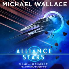Alliance Stars by Michael Wallace audiobook