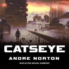 Catseye by Andre Norton audiobook
