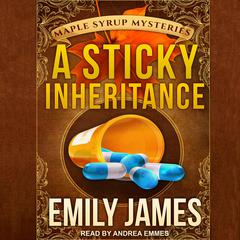 A Sticky Inheritance by Emily James audiobook