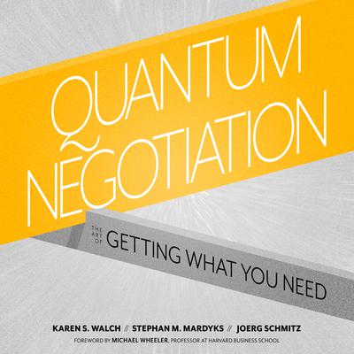 Quantum Negotiation by Stephan M. Mardyks audiobook
