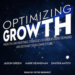 Optimizing Growth by Dimitar Antov audiobook