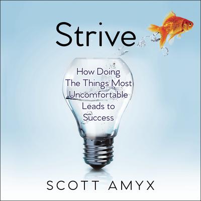Strive by Scott Amyx audiobook