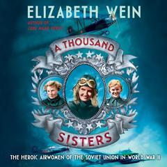 A Thousand Sisters by Elizabeth Wein audiobook