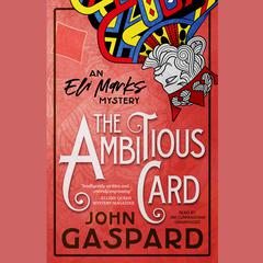 The Ambitious Card by John Gaspard audiobook