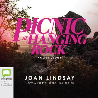 Picnic at Hanging Rock by Joan Lindsay audiobook