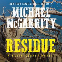Residue by Michael McGarrity audiobook