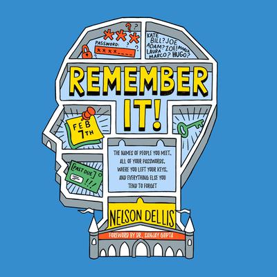 Remember It! by Nelson Dellis audiobook