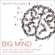 Big Mind by  Geoff Mulgan audiobook