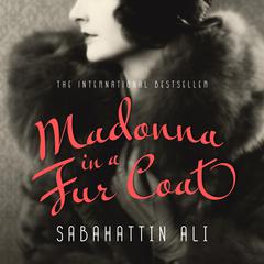Madonna in a Fur Coat by Sabahattin Ali audiobook