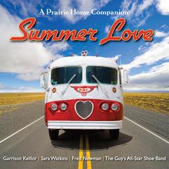 Summer Love by Garrison Keillor audiobook