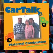 Car Talk: Maternal Combustion by  Ray Magliozzi audiobook
