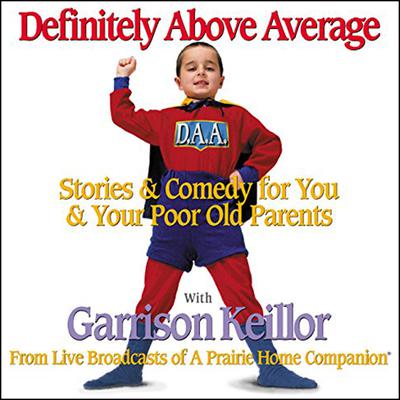 Definitely Above Average by Garrison Keillor audiobook