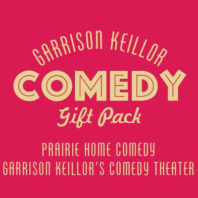 Garrison Keillor Comedy Gift Pack by Garrison Keillor audiobook