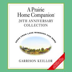 A Prairie Home Companion 20th Anniversary by Garrison Keillor audiobook
