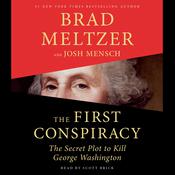 The First Conspiracy by  Josh Mensch audiobook