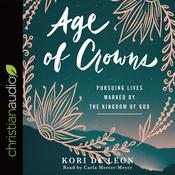 Age of Crowns by  Kori de Leon audiobook