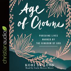 Age of Crowns by Kori de Leon audiobook
