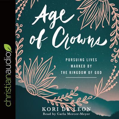Age of Crowns by Kori de Leon audiobook