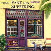 Pane and Suffering by  Cheryl Hollon audiobook