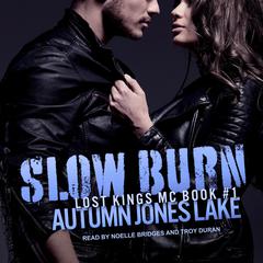 Slow Burn by Autumn Jones Lake audiobook