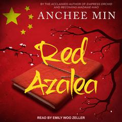 Red Azalea by Anchee Min audiobook