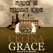 Murder at Merisham Lodge by  Celina Grace audiobook