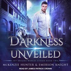 Darkness Unveiled by McKenzie Hunter audiobook