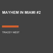 Mayhem in Miami #2 by  Katherine Noll audiobook
