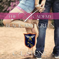 Black and Green by C. L. Stone audiobook