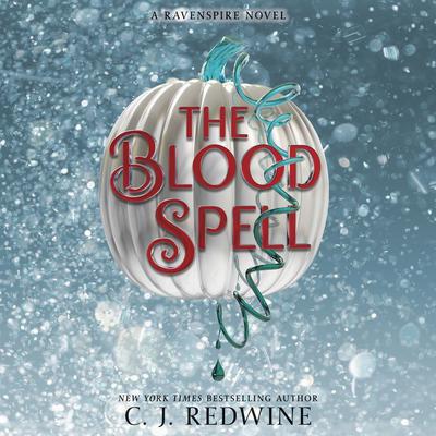 The Blood Spell by C. J. Redwine audiobook