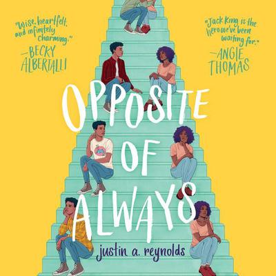 Opposite of Always by Justin A. Reynolds audiobook