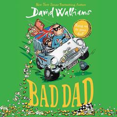 Bad Dad by David Walliams audiobook