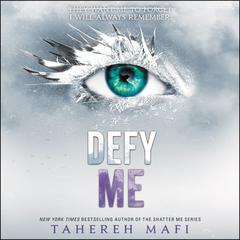 Defy Me by Tahereh Mafi audiobook