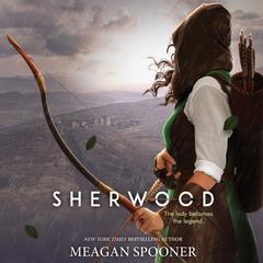 Sherwood by Meagan Spooner audiobook