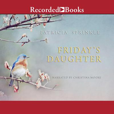 Friday's Daughter by Patricia Springer audiobook