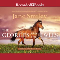 The Georges and the Jewels by Jane Smiley audiobook