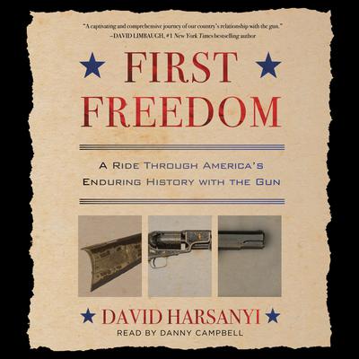 First Freedom by David Harsanyi audiobook