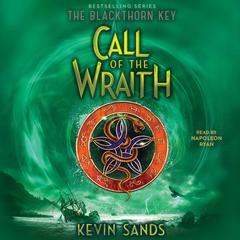 Call of the Wraith by Kevin Sands audiobook
