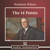 The 14 Points by  Woodrow Wilson audiobook
