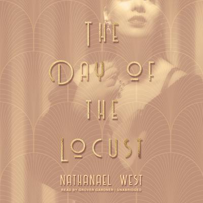 The Day of the Locust by Nathanael West audiobook