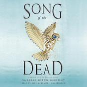 Song of the Dead by  Sarah Glenn Marsh audiobook