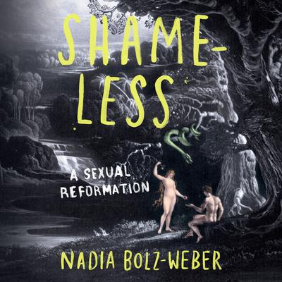 Shameless by Nadia Bolz-Weber audiobook